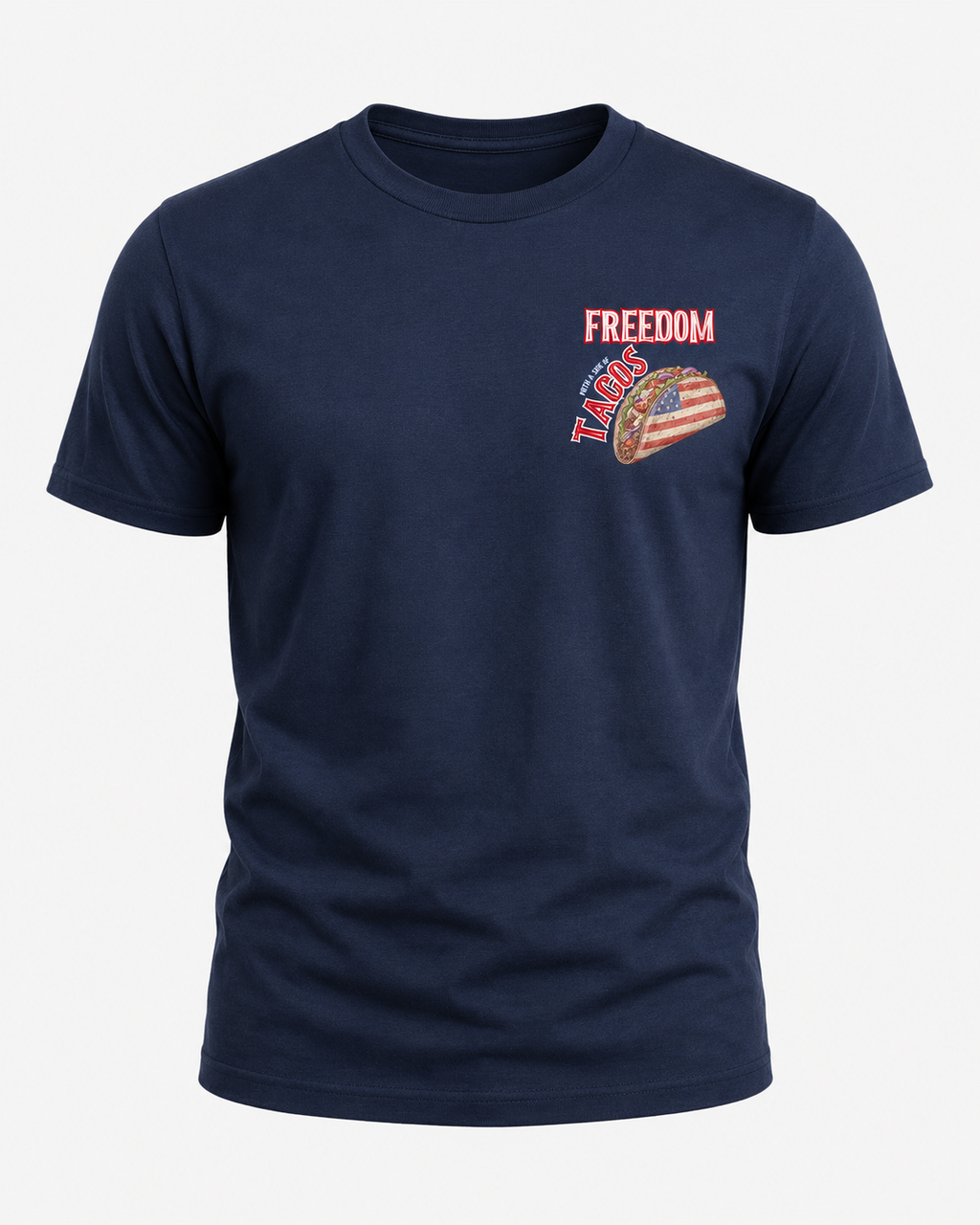 Freedom Tacos 250 Tee