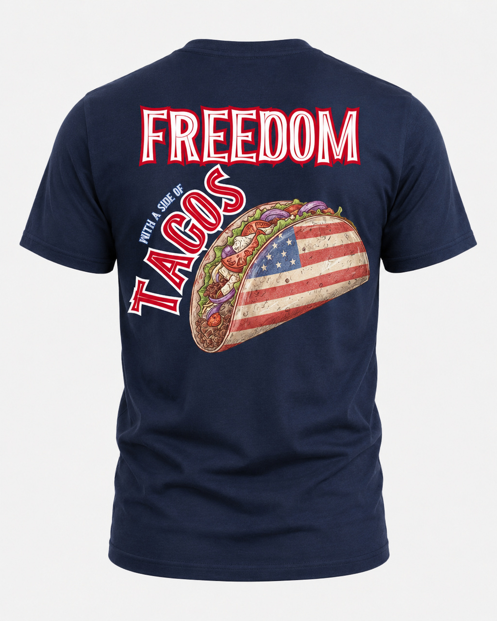 Freedom Tacos 250 Tee