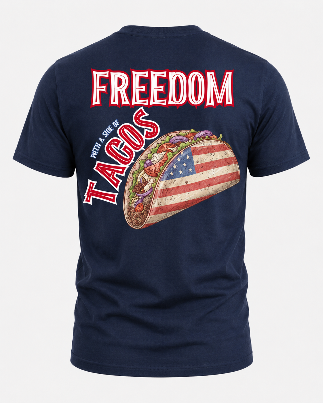 Freedom Tacos 250 Tee