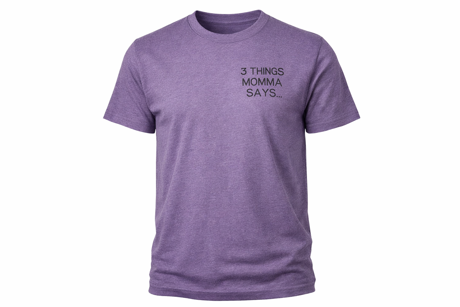 3 Things Momma Says Funny Mom T-Shirt | Southern Mom Sayings | Mother's Day Gift | Oopsie Daisy My Foot Man Alive Tee
